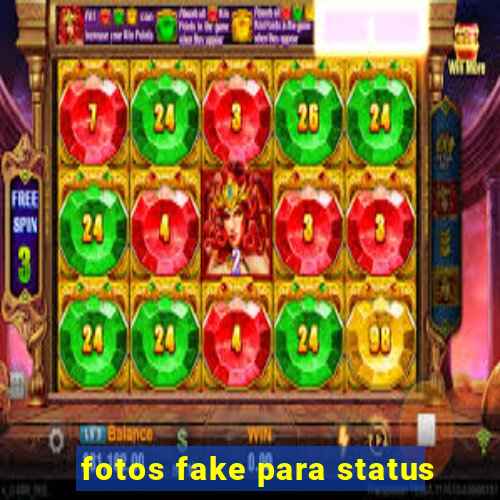 fotos fake para status